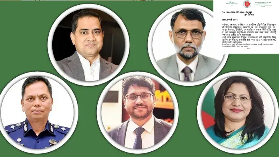 ফজল আনসারীসহ ৫ রাষ্ট্রদূত-হাইকমিশনার প্রত্যাহার